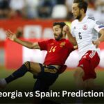 Georgia vs Spain Prediction, spain vs georgia prediction,